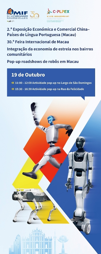 Robôs estreiam-se em Macau, através de pop-ups, nos bairros comunitários no dia 19 de Outubro, para interagirem com residentes e turistas