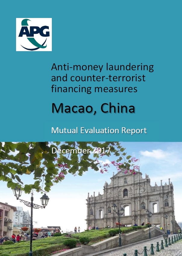 The 2017 APG/GIFCS Mutual Evaluation Report of Macao SAR