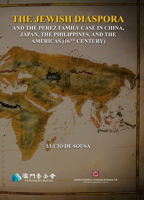 Lançamento do livro “The Jewish Diaspora and the Perez Family Case in China, Japan, the Philippines, and the Americas (16th Century)”