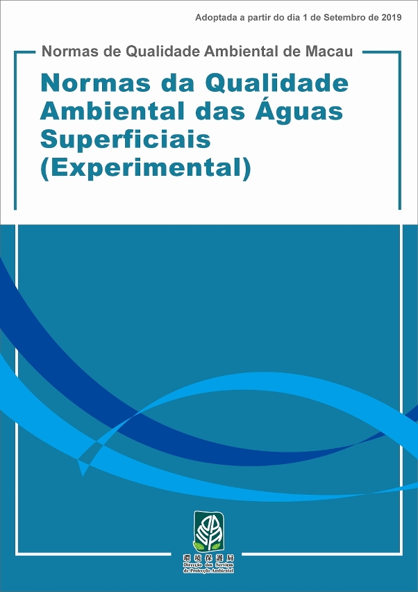 normas de qualidade ambiental de macau -normas de qualidade ambiental das águas superficiais (experimental)