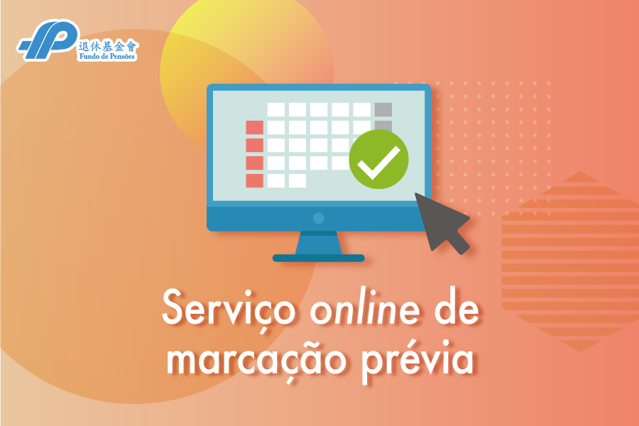 01_o fundo de pensões lançou o serviço online de marcação prévia