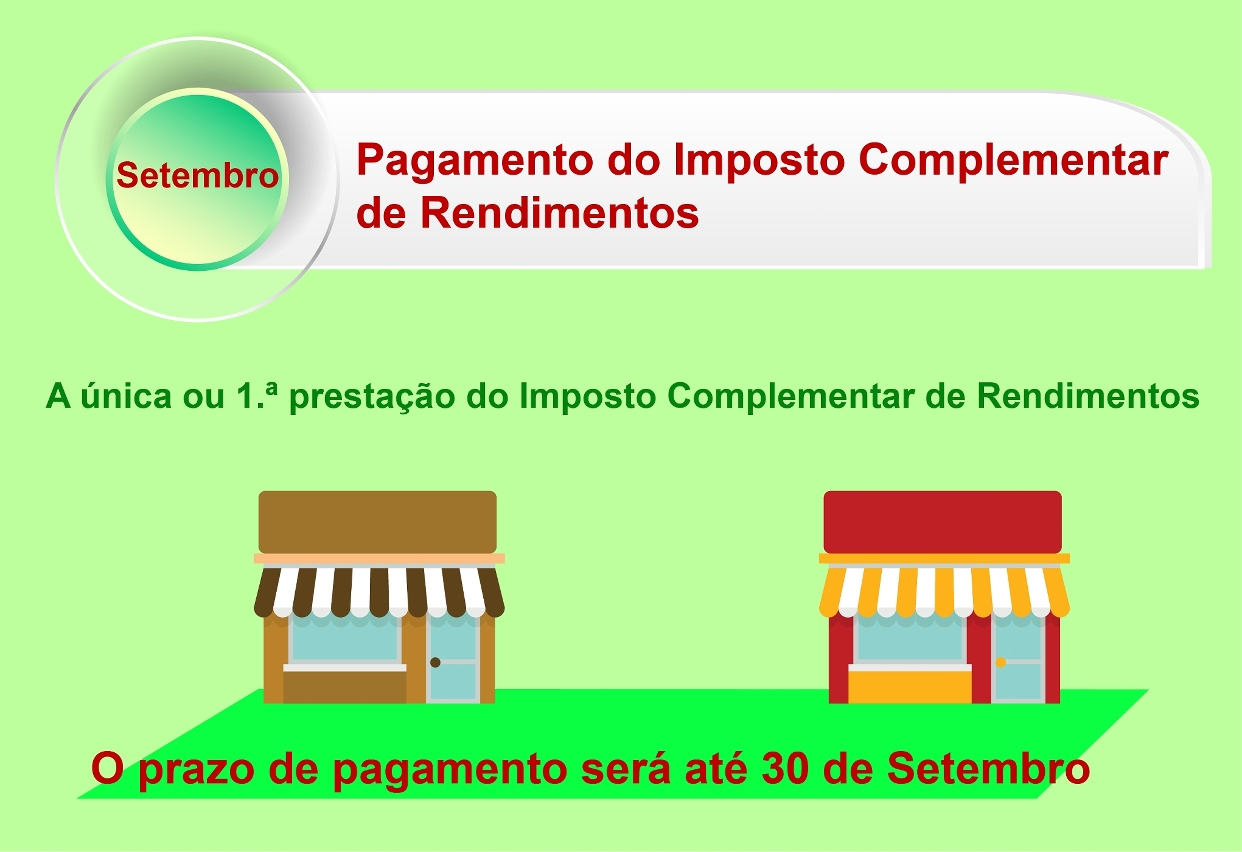 Prazo de pagamento do Imposto Complementar de Rendimentos do mês de Setembro