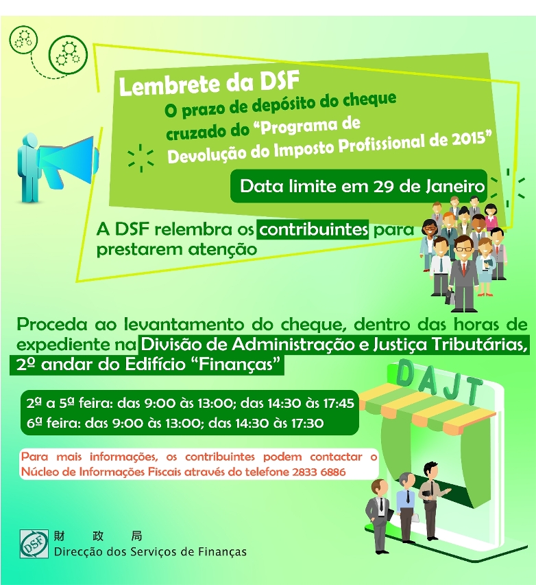 Lembrete da Direcção dos Serviços de Finanças sobre o prazo de depósito do cheque cruzado do “Programa de Devolução do Imposto Profissional de 2015”