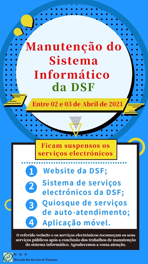 Manutenção do Sistema Informático da DSF Suspensão serviços electrónicos no período entre  02 e 03 de Abril