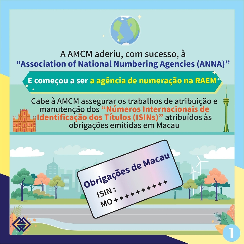 A AMCM pode atribuir o “Número Internacional de Identificação dos Títulos (ISIN)” às obrigações emitidas em Macau