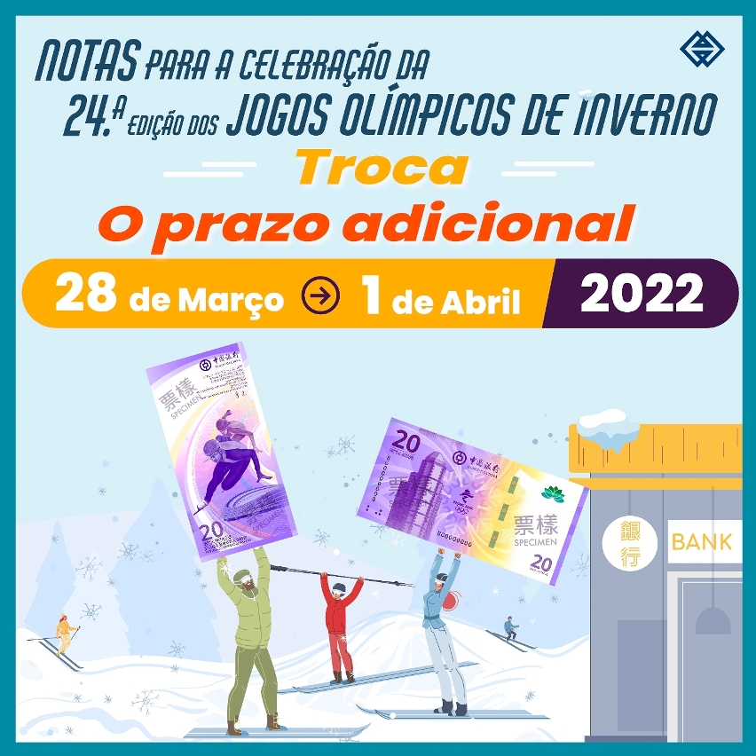 O prazo adicional para troca das notas para a celebração da 24ª Edição dos Jogos Olímpicos de Inverno