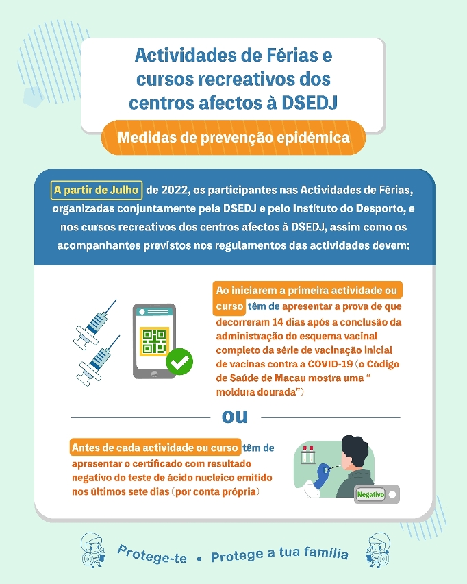 Observações sobre as medidas de prevenção epidémica para as Actividades de Férias e cursos recreativos dos centros afectos à DSEDJ