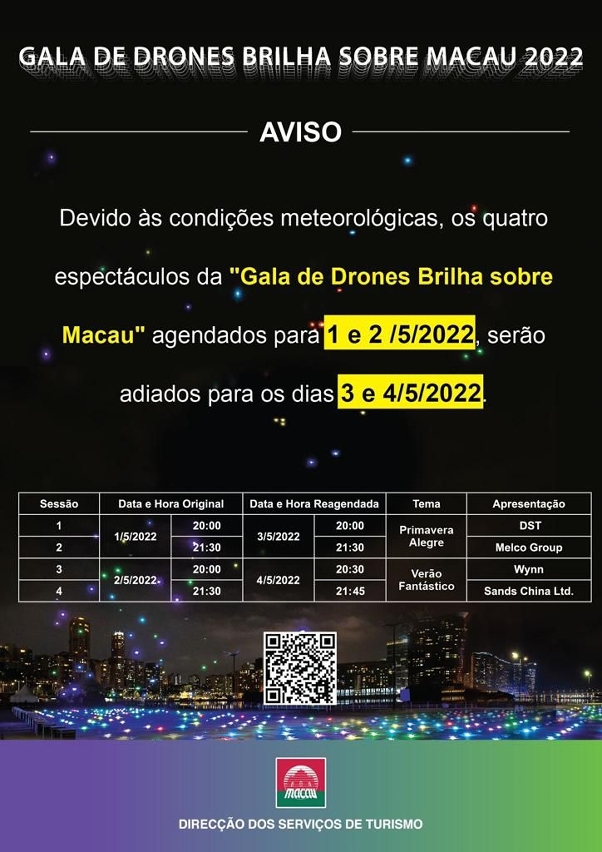 Espectáculos da Gala de Drones Brilha sobre Macau agendados para 1 e 2 de Maio adiados para 3 e 4 de Maio devido às condições meteorológicas