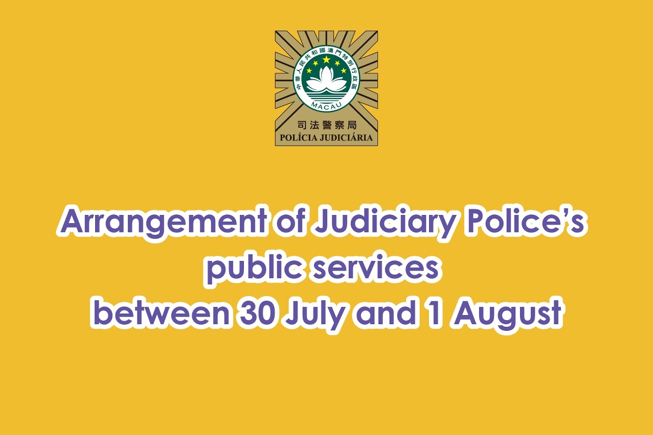 Arrangement of Judiciary Police's public services between 30 July and 1 August