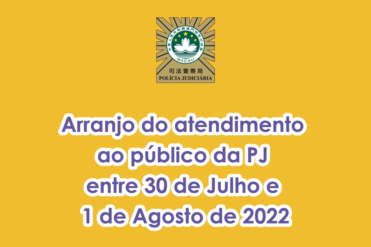 Arranjo do atendimento ao público da pj entre 30 de julho e 1 de agosto de 2022