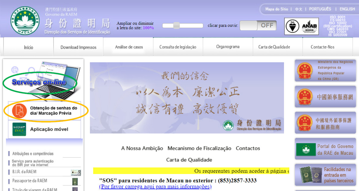 os requerentes podem fazer a marcação prévia ou utilizar os serviços on-line