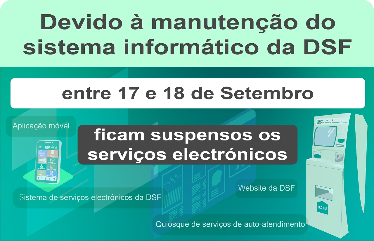 Manutenção do Sistema Informático da DSF Suspensão serviços electrónicos no período entre  17 e 18 de Setembro