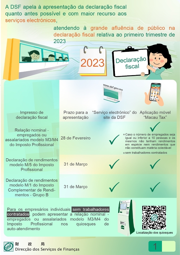 A DSF apela à apresentação da declaração fiscal quanto antes possível e com maior recurso aos serviços electrónicos, atendendo à grande afluência de público na declaração fiscal relativa ao primeiro trimestre_1