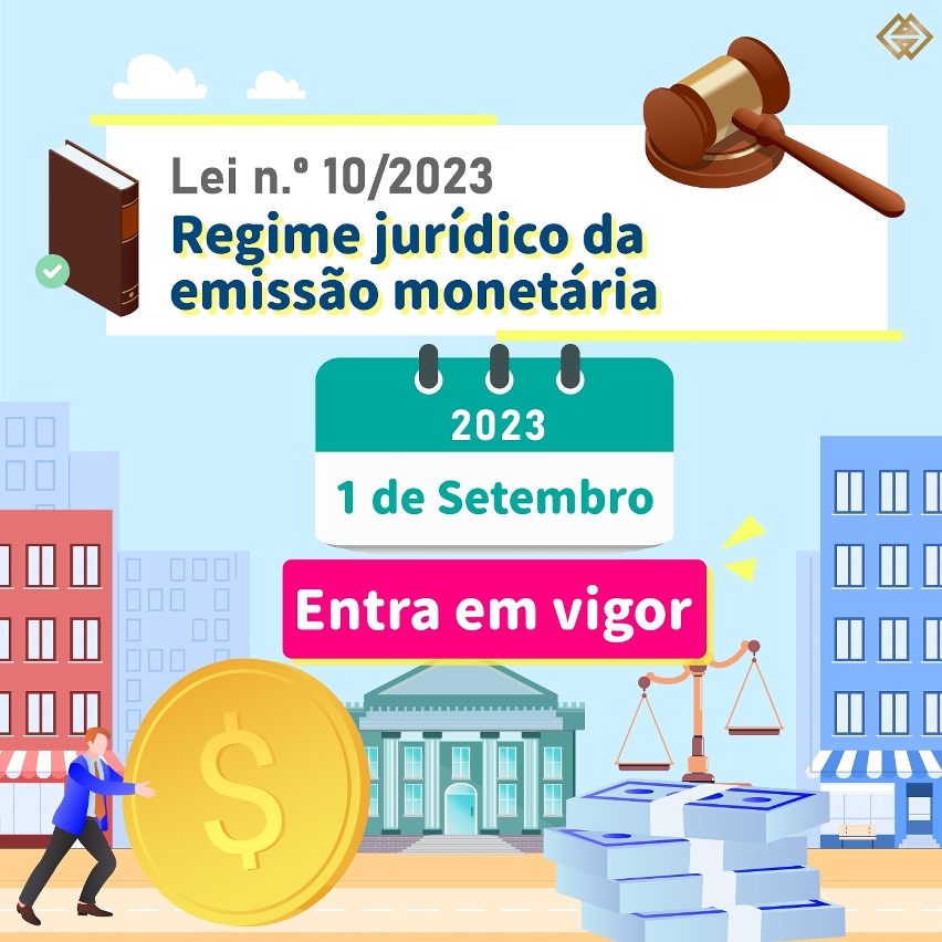 O Regime jurídico da emissão monetária entrará em vigor amanhã