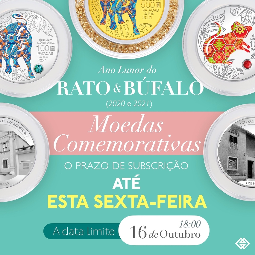 o prazo para subscrição das moedas comemorativas do ano lunar do rato e do ano lunar do búfalo termina esta sexta-feira