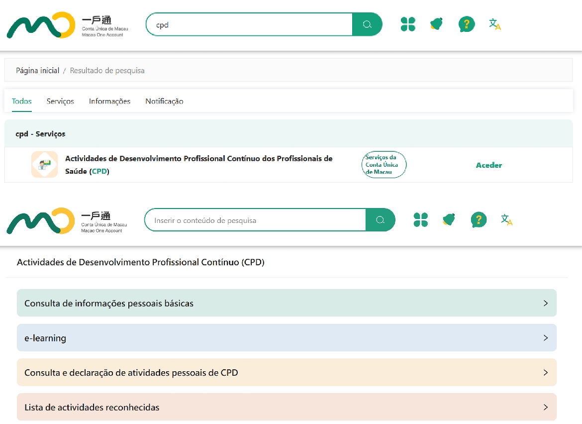 Os profissionais farmacêuticos podem consultar os créditos de CPD, frequentar cursos e declarar as actividades de CPD participadas no serviço de “Actividades de Desenvolvimento Profissional Contínuo dos Profissionais de Saúde (CPD)” na “Conta Única”